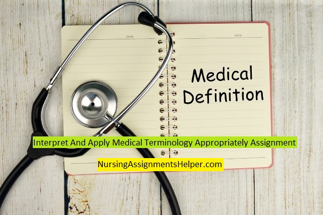 Medical Terminology Appropriately Assignment