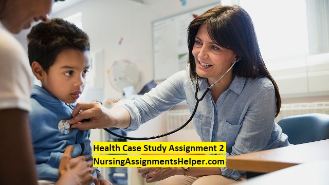 HNN114 Health Case Study Assignment 2