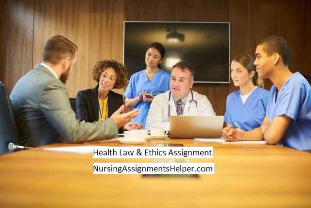 NUR222 Health Law And Ethics Assignment