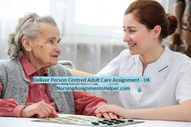 Deliver Person Centred Adult Care
